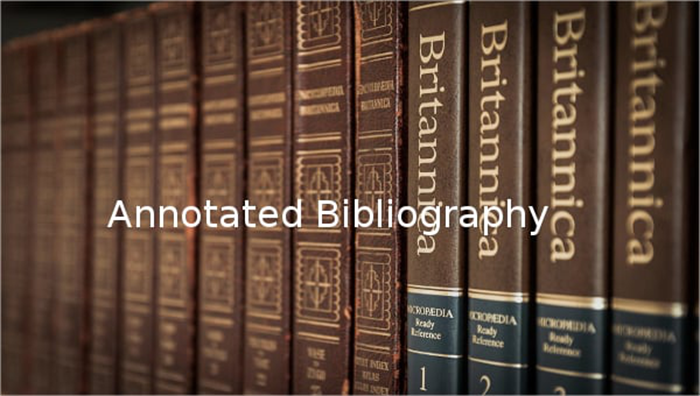 什么是Annotated Bibliography，以及如何编写？